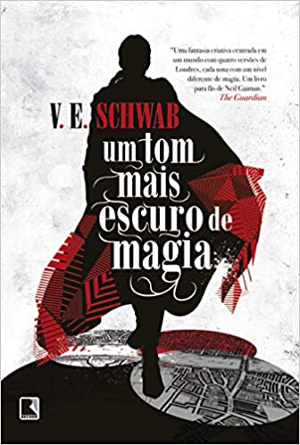 Imagem da capa brasileiro do livro Um tom mais escuro de magia, escrito por V.E Schwab, publicado no Brasil pela editora Record